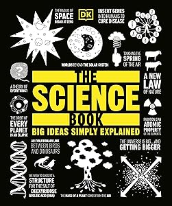 The Science Book: Big Ideas Simply Explained (DK Big Ideas)