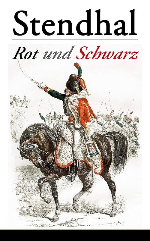 Rot und Schwarz (German Edition) by Stendhal