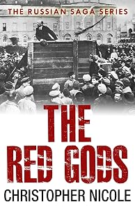 The Red Gods (Russian Saga Book 4)