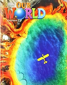 Our World 4 (Our World, Second Edition American English)