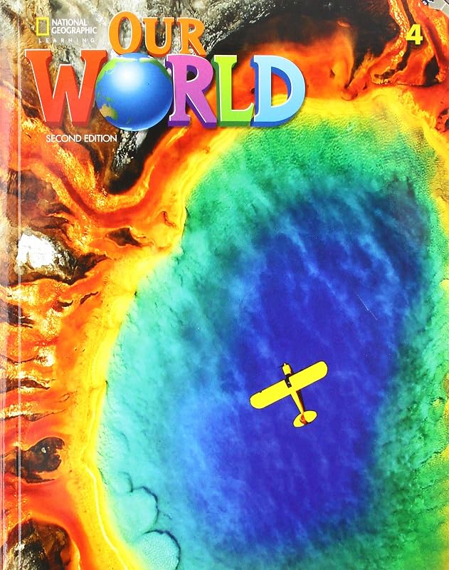 Our World 4 (Our World, Second Edition American English) by Kate Cory-Wright