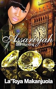 Assariyah: Still Standing by La'Toya Makanjuola