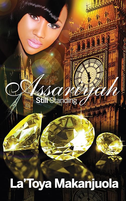Assariyah: Still Standing by La'Toya Makanjuola