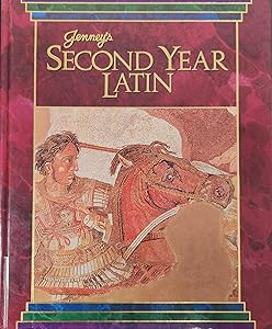 Jenney's Second Year Latin (English and Latin Edition) by Thomas K. Burgess