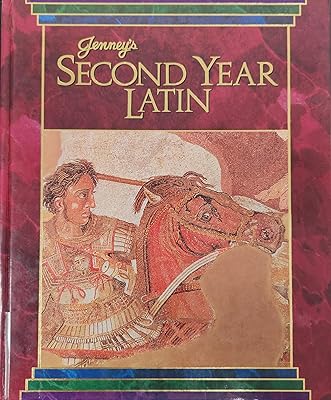 Jenney's Second Year Latin (English and Latin Edition)