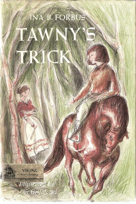 Tawny's Trick by Ina B. Forbus