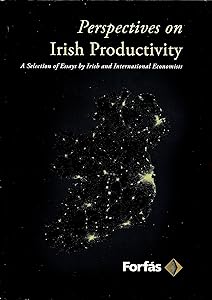 Perspectives on Irish Productivity: A Selection of Essays by Irish and International Economists