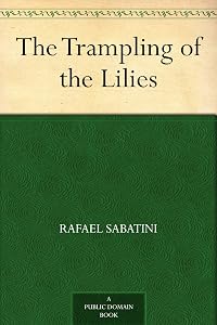 The Trampling of the Lilies