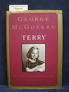 Terry:: My Daughter's Life-and-Death Struggle with Alcoholism by George McGovern