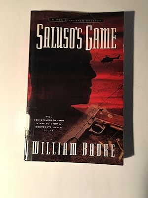 Saluso's Game: An Exotic Holiday Turns into a Stuggle for Survival (Ben Sylvester Mystery)
