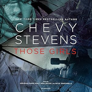 Those Girls by Chevy Stevens