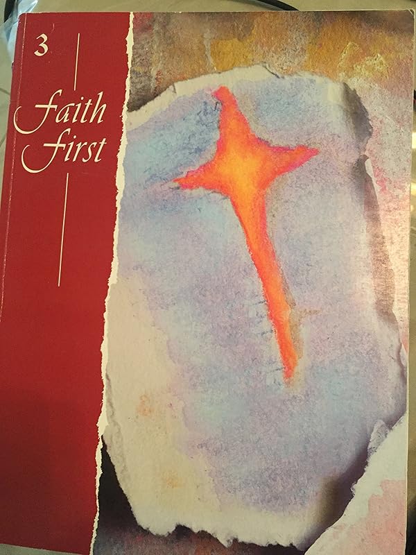 Faith 1st - Grade 3, Original Edition by Unknown