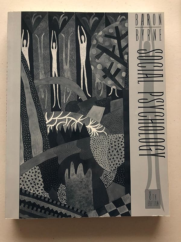 Social Psychology by Robert A. Baron