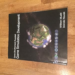 Game Development Essentials: Game Simulation Development by William Muehl