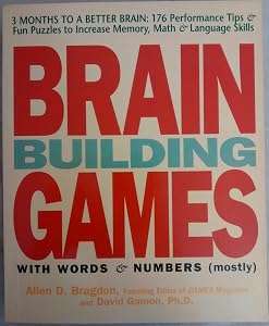 Brain Building Games: 176 Fun Puzzles and Tips to Develop Your Memory, Math, and Language Skills
