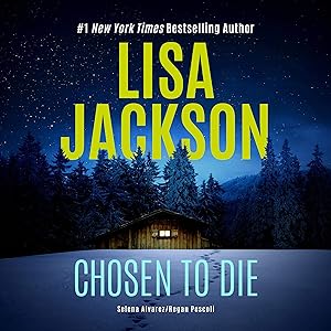 Chosen to Die: Selena Alvarez/Regan Pescoli, Book 2