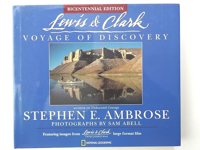 Lewis & Clark: Voyage of Discovery by Sam Abell