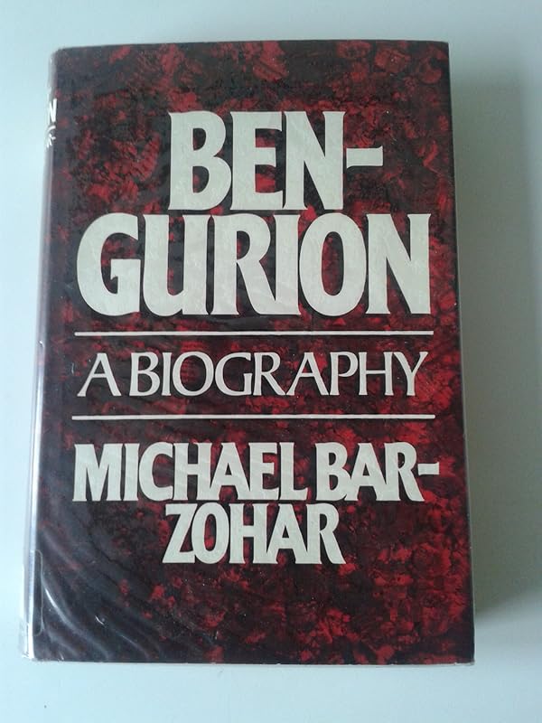 Ben-Gurion by Michael Bar-Zohar