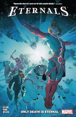 Eternals Vol. 1: Only Death Is Eternal (Eternals (2021-2022))