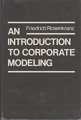 An Introduction to Corporate Modeling