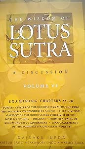 The Wisdom of the Lotus Sutra Volume VI Chapters 23-28