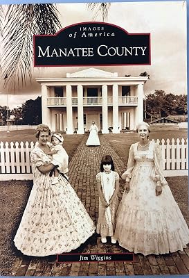 Manatee County (FL) (Images of America)