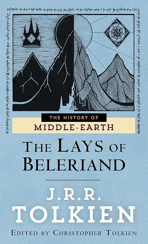 The Lays of Beleriand (The History of Middle-Earth, Vol. 3) by J. R. R. Tolkien
