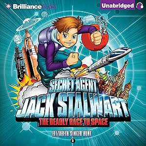 The Deadly Race to Space: Russia: Secret Agent Jack Stalwart, Book 9