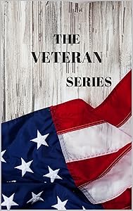 THE VETERAN SERIES by BRIDGET SCOTT