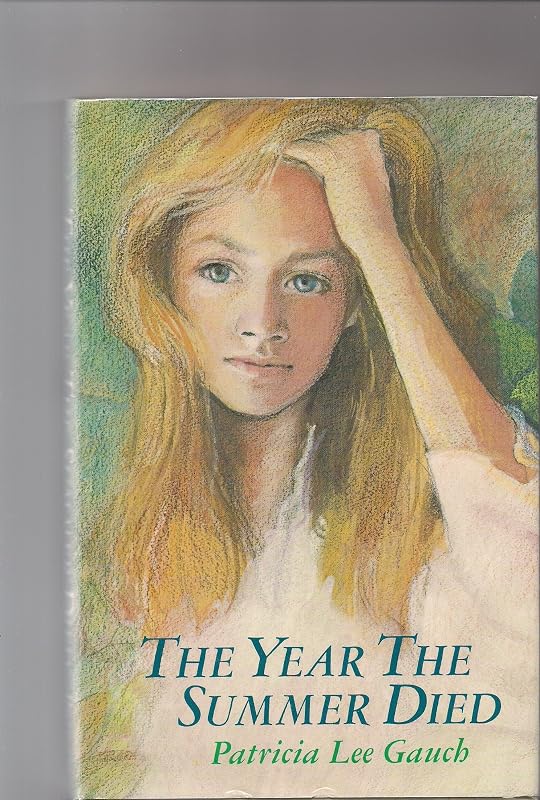 Year the Summer Died by Patricia Lee Gauch