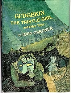 Gudgekin The Thistle Girl and Other Tales