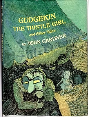 Gudgekin The Thistle Girl and Other Tales