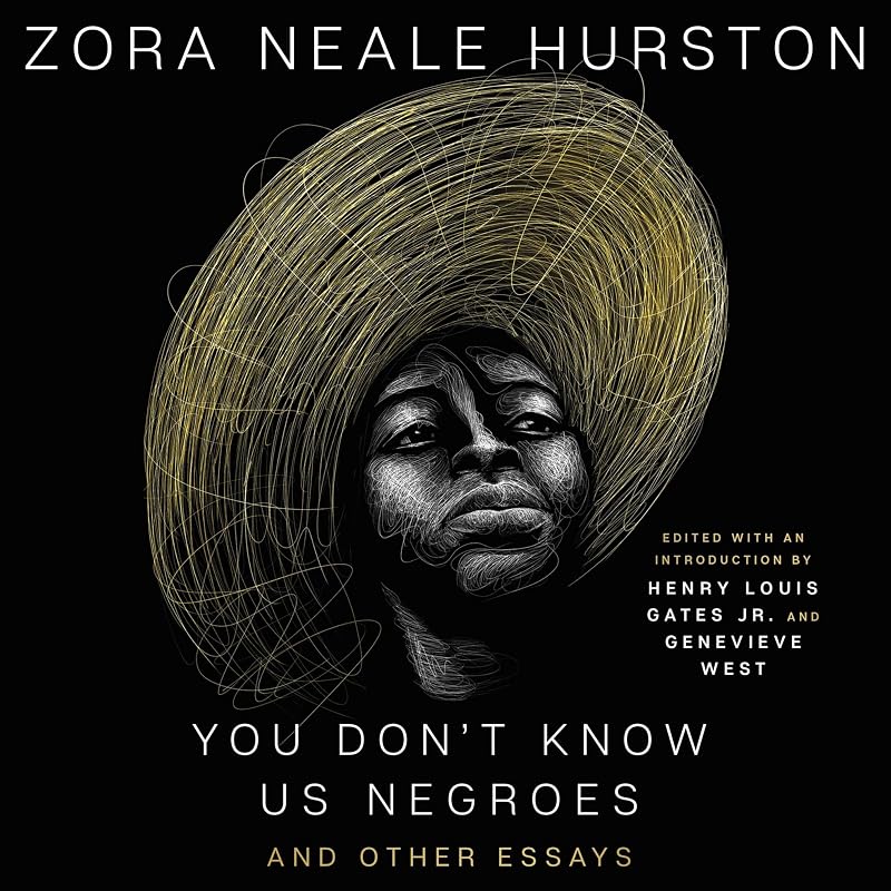 You Don’t Know Us Negroes and Other Essays by Zora Neale Hurston