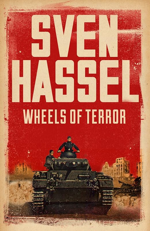 Wheels of Terror (Legion of the Damned Book 2) by Sven Hassel