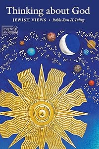 Thinking about God: Jewish Views (JPS Essential Judaism) by Rabbi Kari Hofmaister Tuling