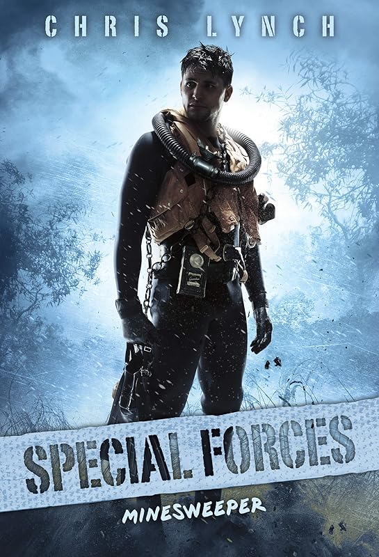 Minesweeper (Special Forces, Book 2) (2) by Chris Lynch