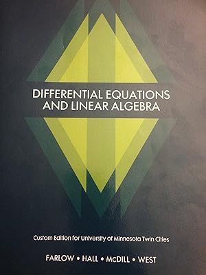 Differential Equations and Linear Algebra Custom Edition for University of Minnesota Twin Cities