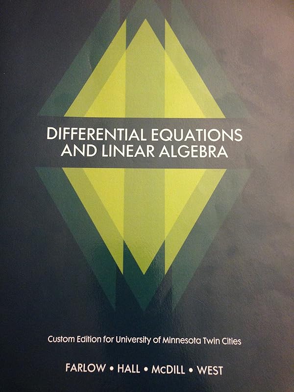 Differential Equations and Linear Algebra Custom Edition for University of Minnesota Twin Cities by Jerry Farlow