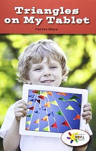 Triangles on My Tablet (Rosen Real Readers: Steam Collection, 14)