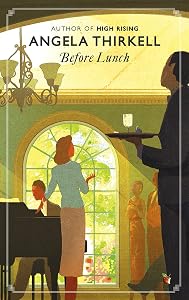 Before Lunch (Virago Modern Classics Book 366)