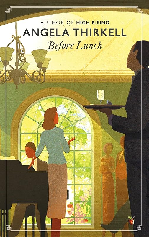Before Lunch (Virago Modern Classics Book 366) by Angela Thirkell