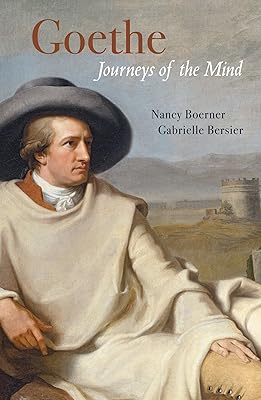 Goethe: Journeys of the Mind (Armchair Traveller)