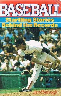Baseball: Startling Stories Behind the Records