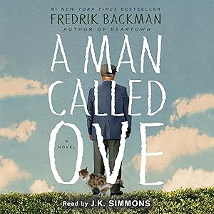 A Man Called Ove: A Novel by Fredrik Backman