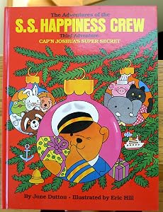 The third adventure of the S.S. Happiness crew: Cap'n Joshua's super secret