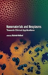 Nanomaterials and Neoplasms: Towards Clinical Applications