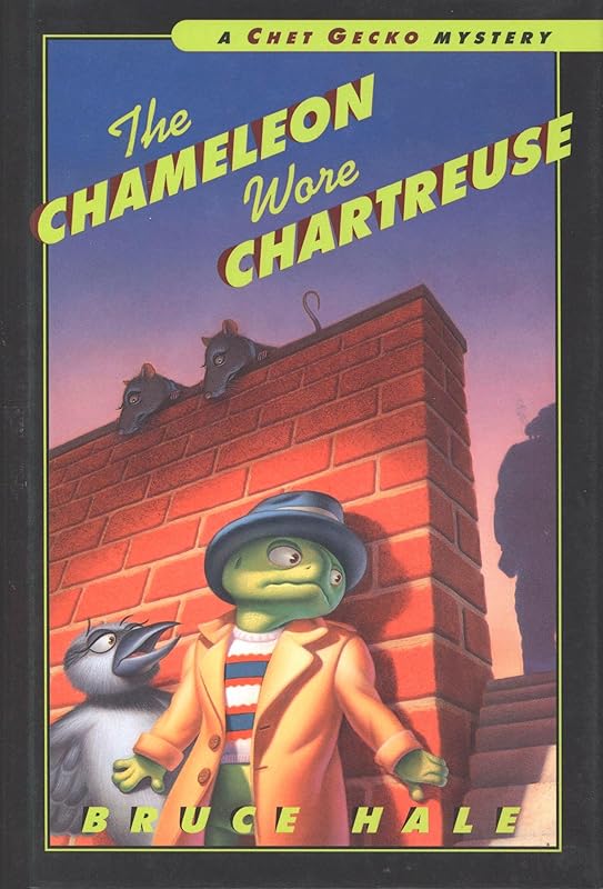 The Chameleon Wore Chartreuse: A Chet Gecko Mystery by Bruce Hale