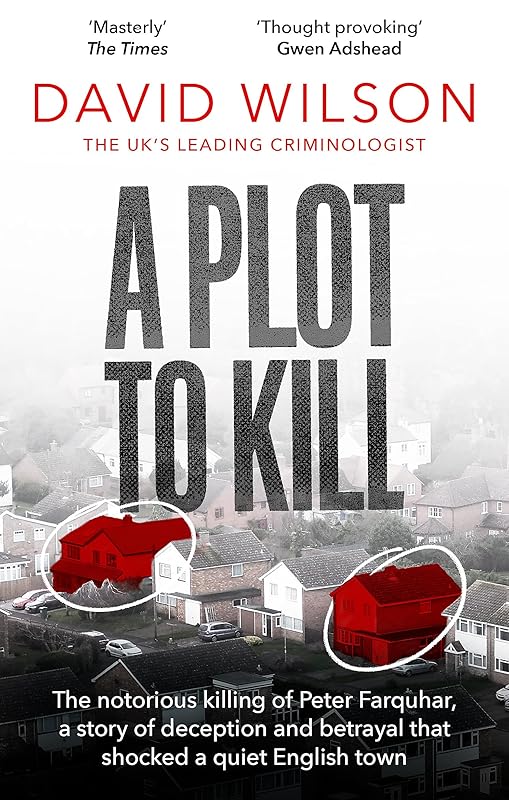 A Plot to Kill by David Wilson