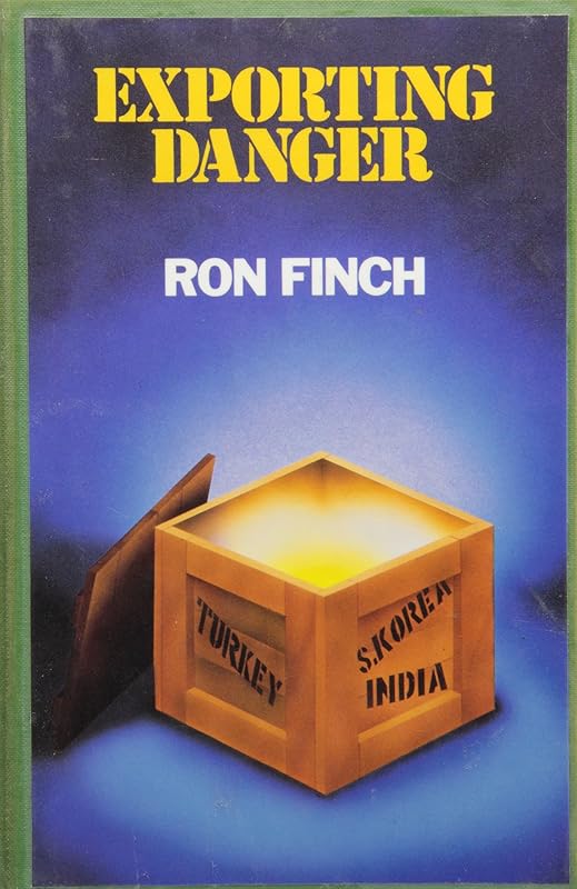 Exporting Danger by Finch