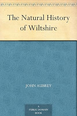 The Natural History of Wiltshire